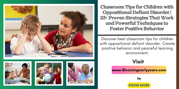 Classroom Tips for Children with Oppositional Defiant Disorder | https://bloomingearlyyears.com/