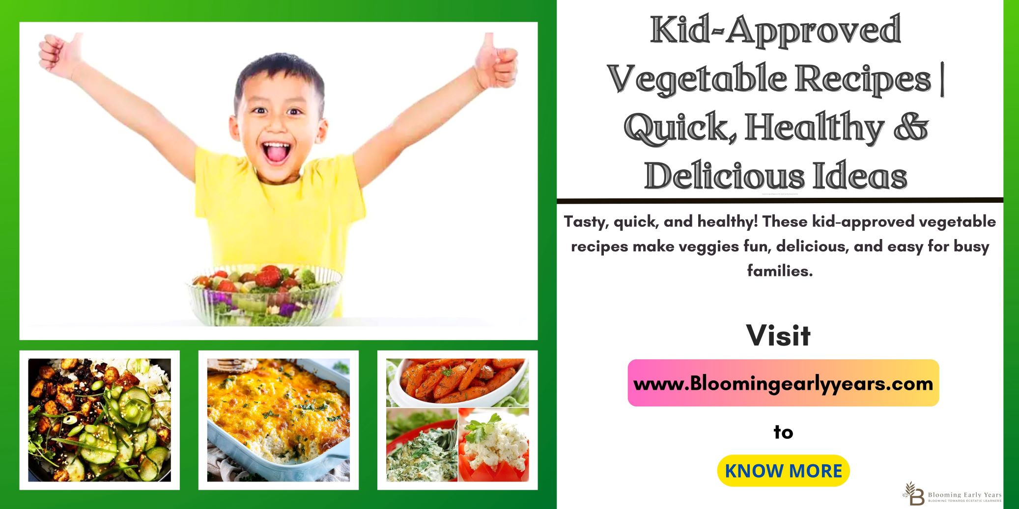 Kid-Approved Vegaetable Recipes | https://bloomingearlyyears.com/